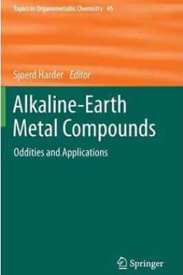 Alkaline-Earth Metal Compounds Oddities and Aplications