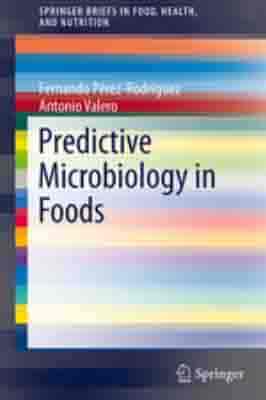 Predictive Microbiology in Foods Predictive Microbiology in Foods Banner