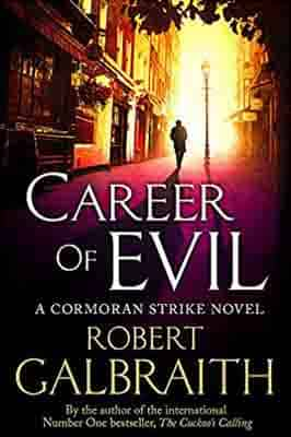 Career of Evil: Cormoran Strike Book…