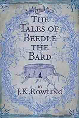 The Tales of Beedle the Bard…