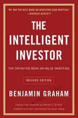 The Intelligent Investor by Benjamin Graham