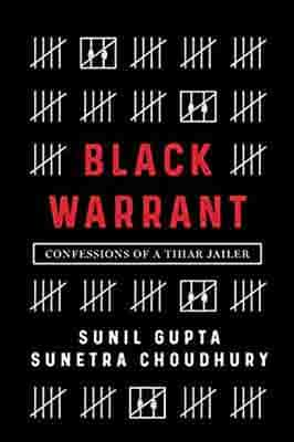 BLACK WARRANT  by Sunil Gupta