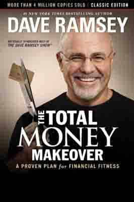 The Total Money Makeover: Classic Edition:…