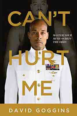 Can't Hurt Me: Master Your Mind…