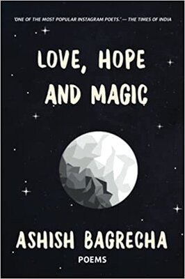 Love, Hope and Magic by Ashish…