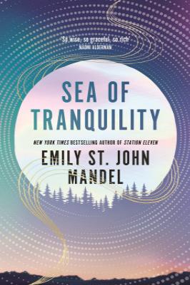 Sea of Tranquility by Emily St.…